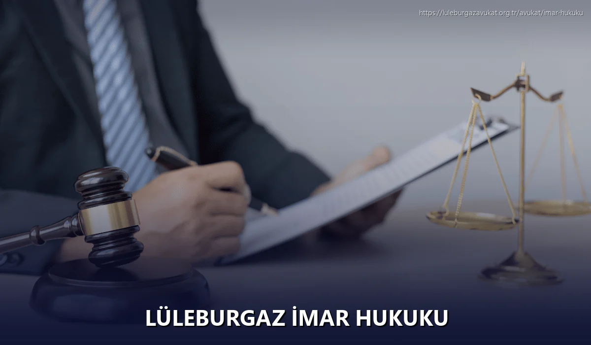 Lüleburgaz İmar Hukuku
